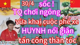 sốc ! TQ chơi ngông vừa khai cuộc phế xe HUYNH nổi giận tấn công thần tốc