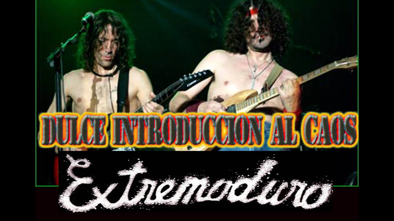 COMO TOCAR DULCE INTRODUCCIÓN AL CAOS /EXTREMODURO