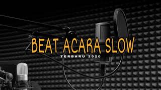 Beat Acara Slow