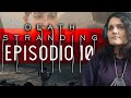 Death Stranding con Tahva | Gameplay ep. 10: l'amore ai tempi del Chiralium