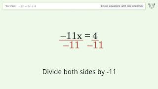 Linear equation with one unknown: Solve -8x=3x+4 step-by-step solution