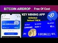 BITCOIN Earning Mining App! KEY Chain New MINING APP! Earn Crypto Without Investment! #airdrop