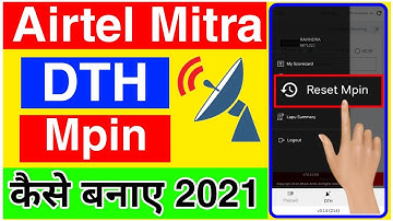Airtel Mitra App DTH Recharge New Mpin Kaise Banaye | Mitra App Dth Recharge Mnp Kaise Change kara
