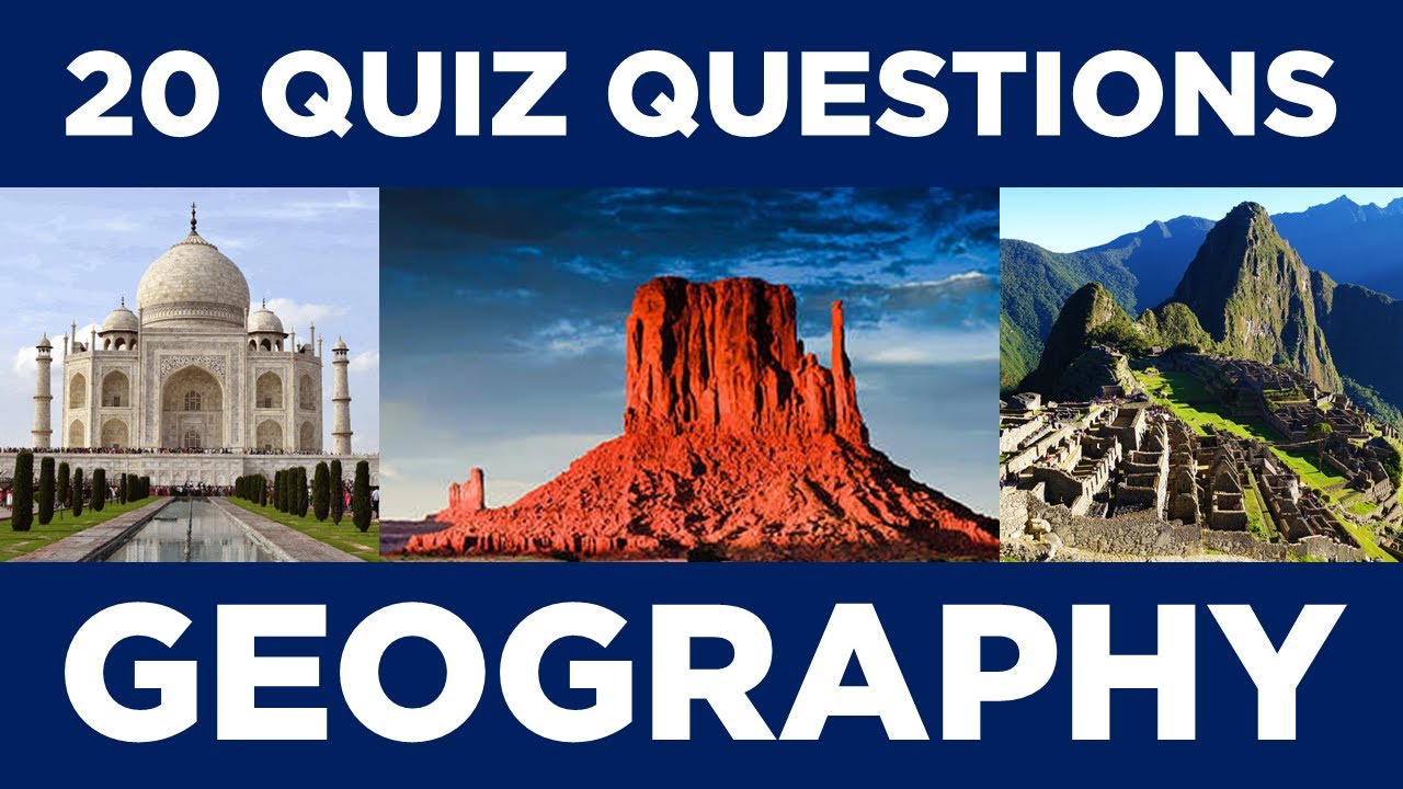 Geography Quiz 2021 Geography Trivia Geography Quiz Questions YouTube