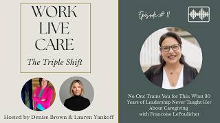 No One Trains You For This: What 30 Years of Leadership Never Taught Her About Caregiving