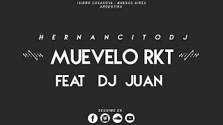 MEGA MUEVELO RKT ⚡ 2019 ⚡ HERNANCITO DJ FEAT DJ JUAN