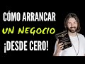 Como ARRANCAR UN NEGOCIO desde cero (de terapias, coach, pnl, risoterapia, mlm, o de lo que sea...)