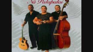 Na Palapalai- Ka Mele O Ku'u Pu'uwai chords