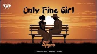 Spyro - Only Fine Girl