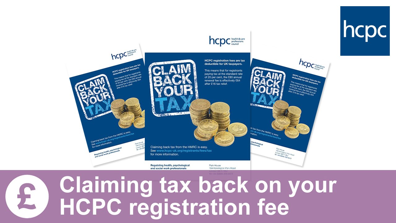 How To Claim Your Tax Back On Your HCPC Registration Fees YouTube