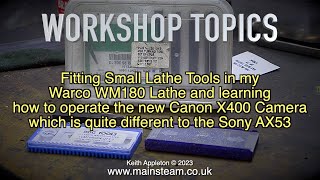 Thumbnail for FITTING SMALL LATHE TOOLS IN MY WARCO LATHE