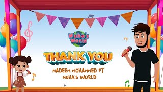 Nadeem Mohammed ft Nuha's World - Thank You [ Lyric Video]