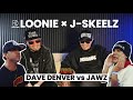 LOONIE × J-SKEELZ | BREAK IT DOWN: Rap Battle Review E371 | DAVE DENVER vs JAWZ