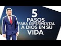Pastor Frankely Vásquez ► 5 PASO PARA EXPERIMENTAL A DIOS EN SU VIDA