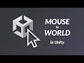 How to convert the mouse position to world space in Unity