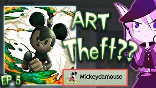 Art Thief On Deviant Art EP 5