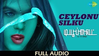 Here is the audio version of song "ceylonu silku nila" from movie
"tubelight". sung by chinmayi, lyrics karthik neta & directed ind...