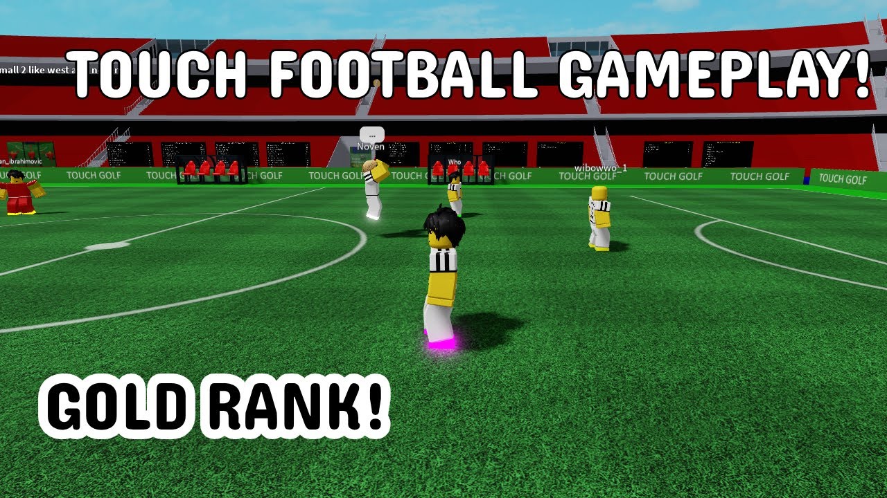 ROBLOX TOUCH FOOTBALL GOLD RANK GAMEPLAY - YouTube