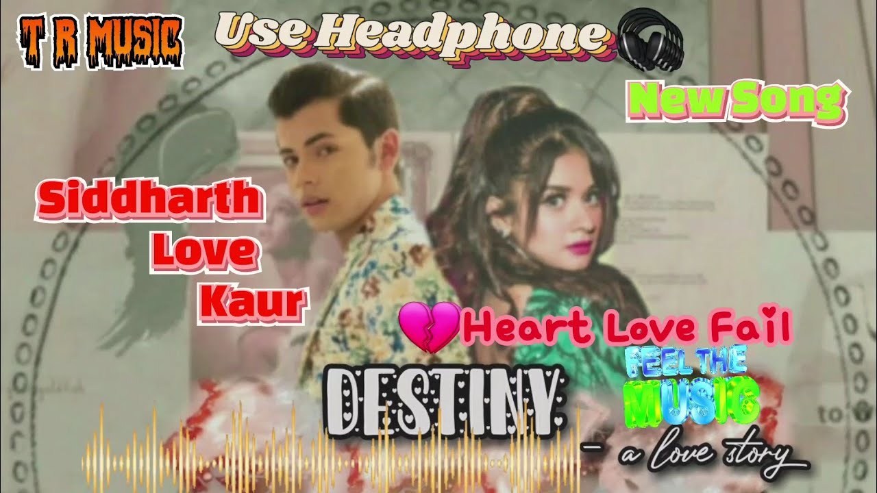 Siddharth Nigam & Avneet Kaur || Heart broke Love fail || hindi song || tr music