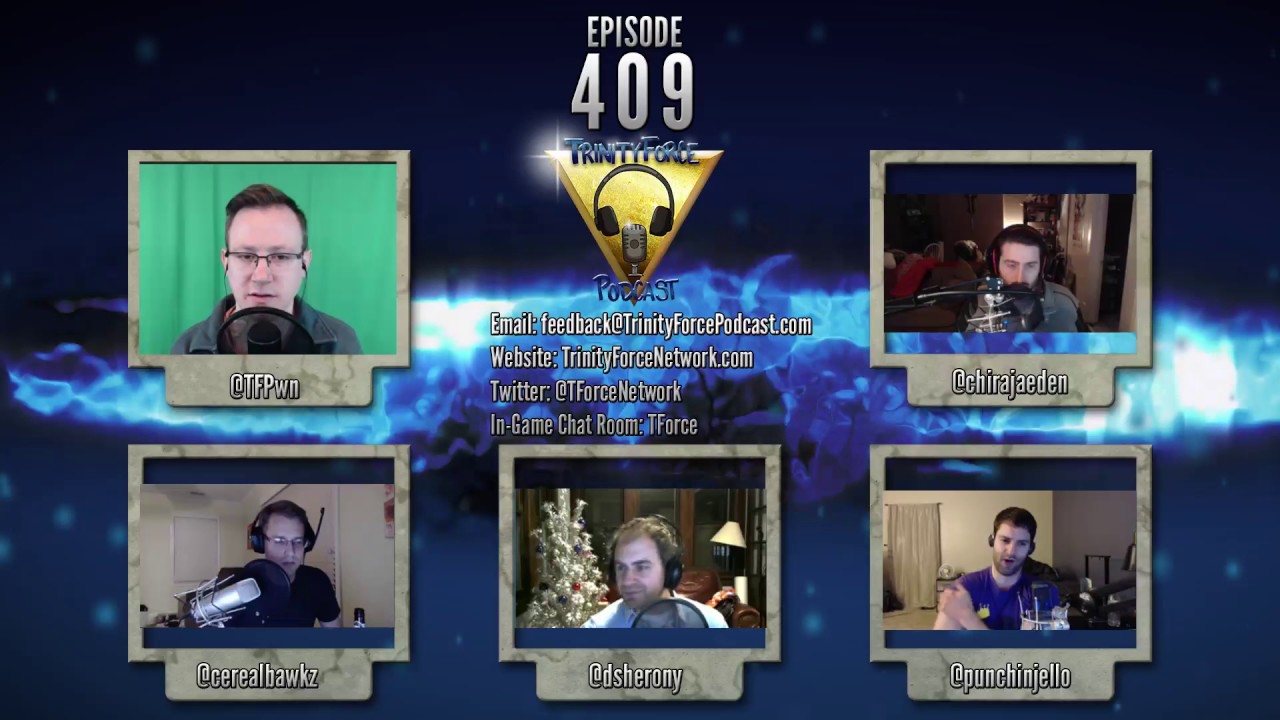 The Trinity Force Podcast - Episode 409: 