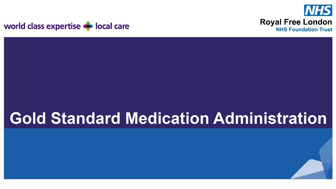 Gold Standard Medication Administration YouTube