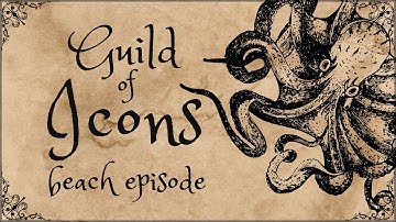 Dungeons & Dragons - BEACH EPISODE 1 - Guild Of Icons #8.1