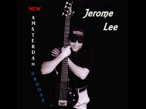 Jerome Lee - New Amsterdam Groove