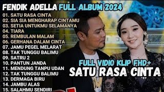 ADELLA FULL ALBUM 2025 || FENDIK FEAT DIFARINA INDRA || SATU RASA CINTA,SATRU2