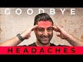 How To Get Rid of Your Headache