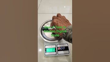 Use of Tare in Digital Scale