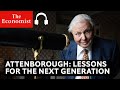 David Attenborough talks about his new Netflix film | The Economist Podcast