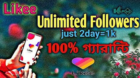 How to get unlimited likee followers just one day