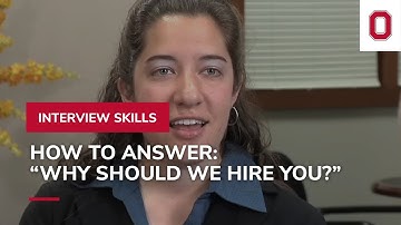 "Why Should We Hire You?" How to Answer this Interview Question