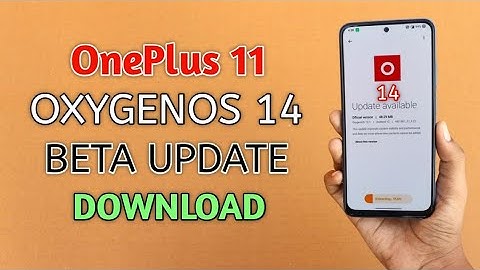 OnePlus 11 OxygenOS 14 Beta Update Download & Install | Full Method |