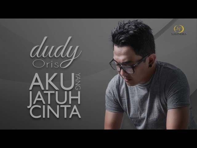 Dudy Oris - Aku Yang Jatuh Cinta (Official Lyric Video) class=