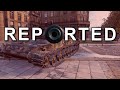 Getting reported for this one. - STG - World of Tanks