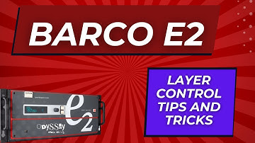 Barco E2   Layer transition tips and tricks