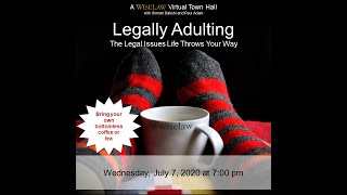 Legally Adulting: A Wise Law Virtual Town Hall - July 7, 2020