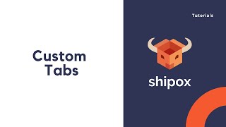 Custom Tabs | Shipox