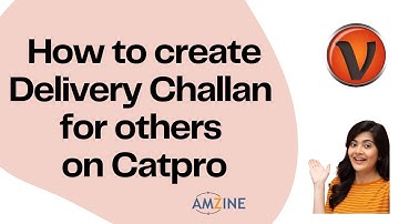Topic- 56. How to create Delivery Challan for others on Visual Catpro #catprocourse #AmzineInstitute
