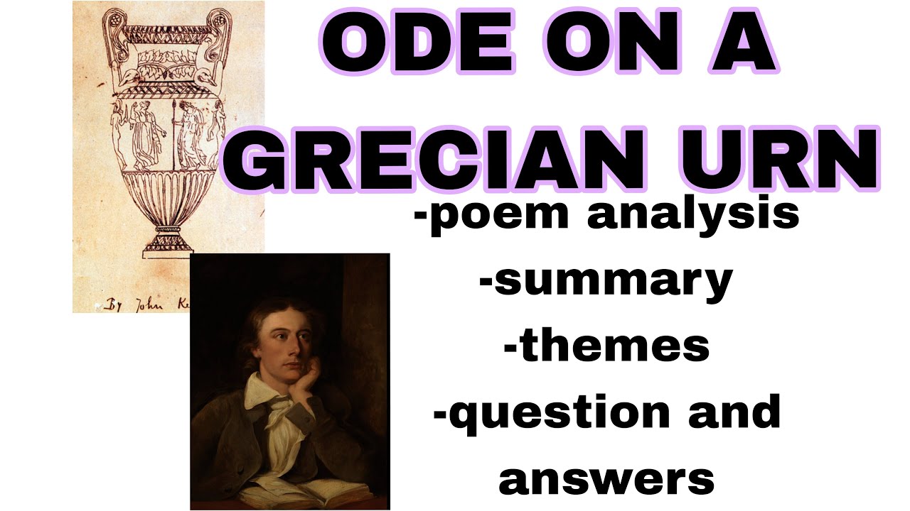 ODE ON A GRECIAN URN @LiteratureworldTina - YouTube