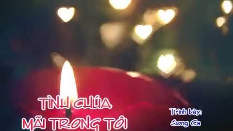 Tình Chúa Mãi Trong Tôi