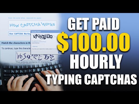 Get Paid $100 Hourly Typing Captchas (Make Money Typing Captchas 2022)