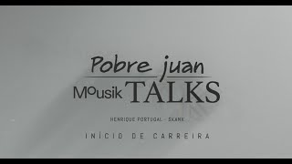 Pobre Juan Mousik Talks: Henrique Portugal #1 - Início de Carreira