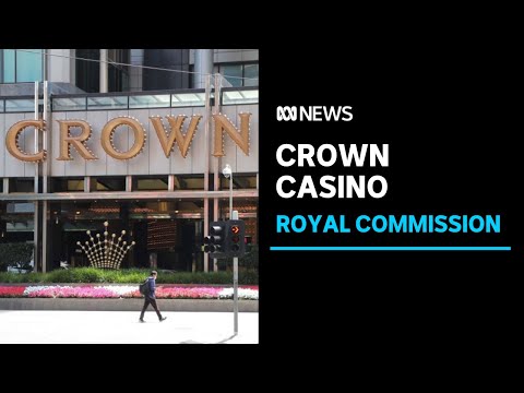 Victorian government calls royal commission into Melbourne's Crown Casino -  ABC News