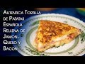 Autentica Tortilla de Patatas Española Rellena de Jamon, Queso y Bacon