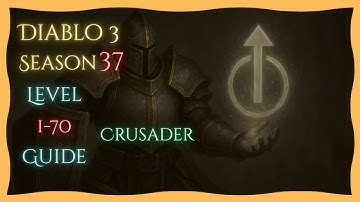 Crusader Leveling 1-70 (Season 37 Practice)