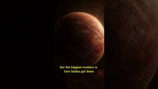 Sedna: a frozen red world beyond Pluto, hiding clues to Planet Nine and the solar system’s anci