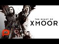The Beast of X Moor (Full Movie) Horror