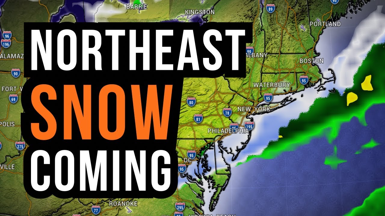 Northeast Snow on the Way... - YouTube